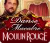 Danse Macabre: Moulin Rouge Collector's Edition игра