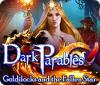 Dark Parables: Goldilocks and the Fallen Star игра