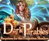 Dark Parables: Requiem for the Forgotten Shadow игра