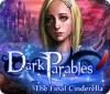 Dark Parables: The Final Cinderella игра