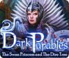 Dark Parables: The Swan Princess and The Dire Tree игра