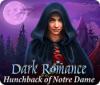 Dark Romance: Hunchback of Notre-Dame игра