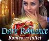 Dark Romance: Romeo and Juliet игра
