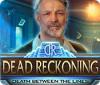 Dead Reckoning: Death Between the Lines игра
