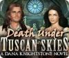 Death Under Tuscan Skies: A Dana Knightstone Novel игра