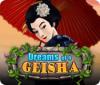 Dreams of a Geisha игра