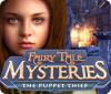 Fairy Tale Mysteries: The Puppet Thief игра