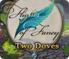 Flights of Fancy: Two Doves игра