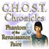 G.H.O.S.T Chronicles: Phantom of the Renaissance Faire игра