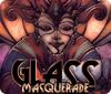 Glass Masquerade игра