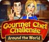Gourmet Chef Challenge: Around the World игра
