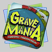 Grave Mania 2: Pandemic Pandemonium игра Grave Mania 2: Pandemic Pandemonium игра
