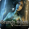 Gravely Silent: House of Deadlock игра