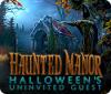 Haunted Manor: Halloween's Uninvited Guest игра