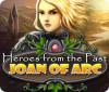 Heroes from the Past: Joan of Arc игра