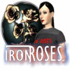 Iron Roses игра