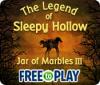 The Legend of Sleepy Hollow: Jar of Marbles III - Free to Play игра