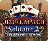 Jewel Match Solitaire 2 Collector's Edition игра