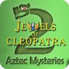 Jewels of Cleopatra 2: Aztec Mysteries игра