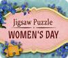 Jigsaw Puzzle: Women's Day игра