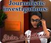 Journalistic Investigations: Stolen Inheritance игра