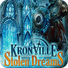 Kronville: Stolen Dreams игра