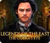 Legends of the East: The Cobra's Eye игра