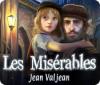 Les Misérables: Jean Valjean игра