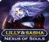Lilly and Sasha: Nexus of Souls игра