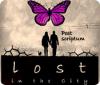 Lost in the City: Post Scriptum игра