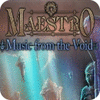 Maestro: Music from the Void Collector's Edition игра