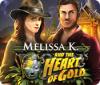 Melissa K. and the Heart of Gold игра