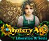 Mystery Age: Liberation of Souls игра