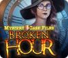 Mystery Case Files: Broken Hour игра