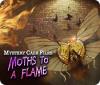 Mystery Case Files: Moths to a Flame игра