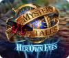 Mystery Tales: Her Own Eyes игра