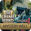 The Crime Reports. Mystery Well игра