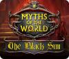 Myths of the World: The Black Sun игра