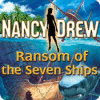 Nancy Drew: Ransom of the Seven Ships игра