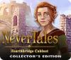 Nevertales: Hearthbridge Cabinet Collector's Edition игра