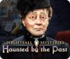 Nightfall Mysteries: Haunted by the Past игра