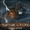 Nightmare on the Pacific Premium Edition игра