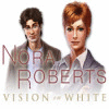 Nora Roberts Vision in White игра
