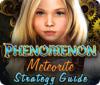 Phenomenon: Meteorite Strategy Guide игра