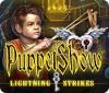 PuppetShow: Lightning Strikes игра