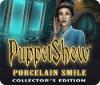 PuppetShow: Porcelain Smile Collector's Edition игра