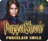 PuppetShow: Porcelain Smile игра