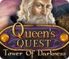 Queen's Quest: Tower of Darkness игра