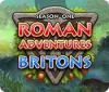 Roman Adventure: Britons - Season One игра