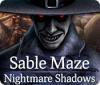 Sable Maze: Nightmare Shadows игра